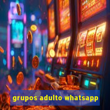 grupos adulto whatsapp